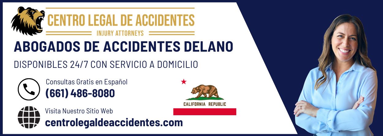 Abogados de Accidentes Delano, California