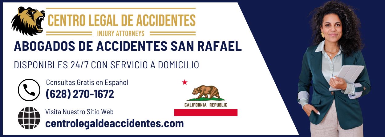 Abogados de Accidentes San Rafael, California